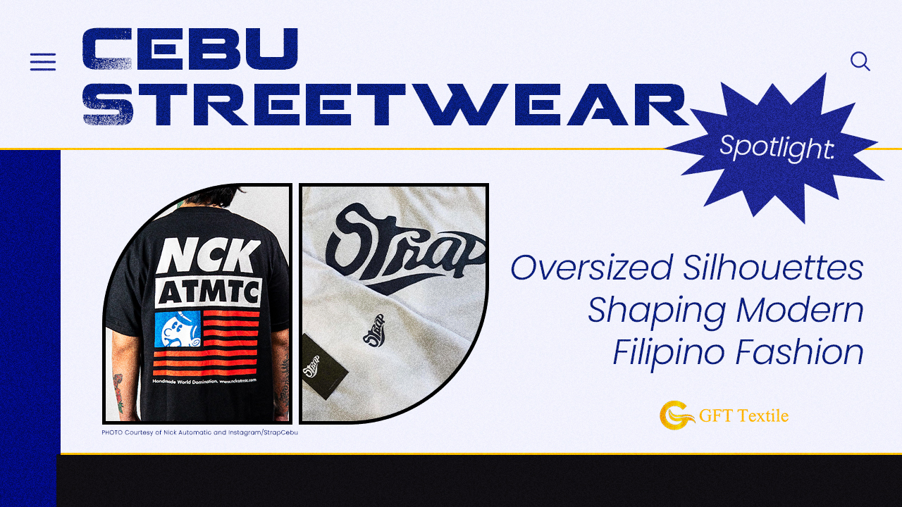 Cebu Streetwear Spotlight: Oversized Silhouettes Shaping Modern Filipino Fashion