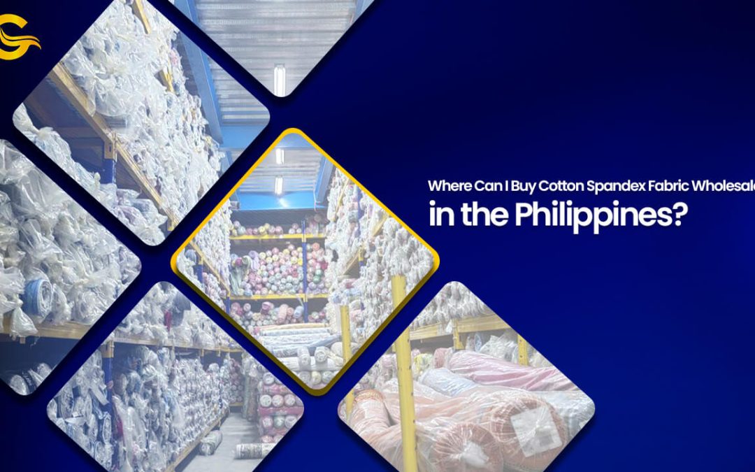 Where Can I Buy Cotton Spandex Fabric Wholesale in the Philippines?