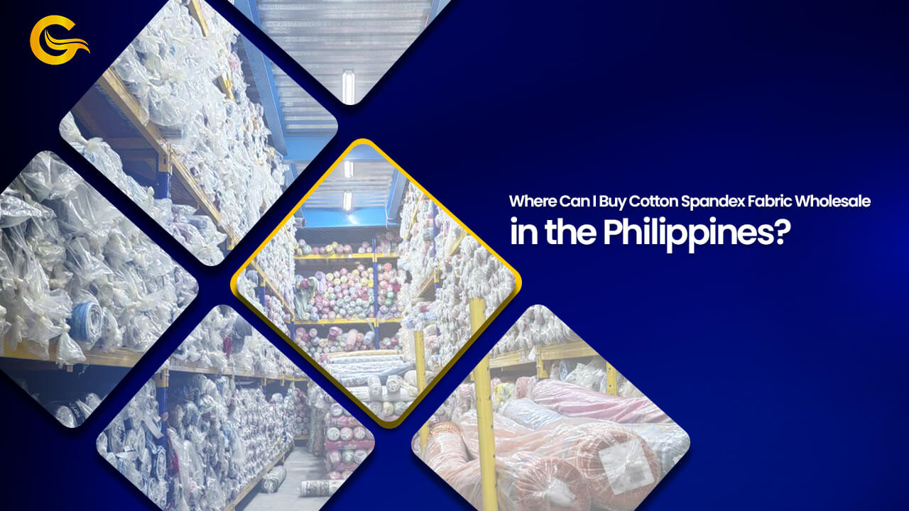 Where Can I Buy Cotton Spandex Fabric Wholesale in the Philippines?